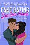 Fake Dating Daxton Hawk: An Anonymous Pen Pal Romance (Celebrity Fake Dating Book 3)