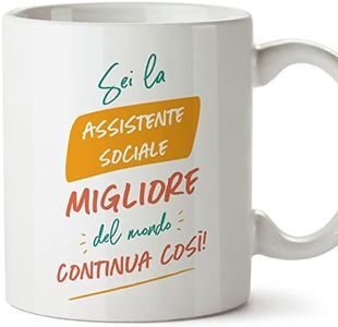 Mugffins Tazza in ceramica per ASSISTENTE SOCIALE donna 11 oz / 350 ml - In italiano - Sei il miglior del mondo Continua così! - Idea regalo per compleanno, anniversario, natale, laurea