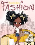 Fashion Coloring Book: Fashion, Style, Beauty & Creative Expression for Black and Brown Girls with Natural Curly Hair | Coloring Book for African American Girls