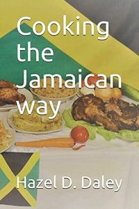 Cooking the Jamaican way