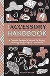 The Accessory Handbook: A Costume D
