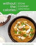 Slow Cooker Without the Calories