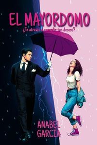 El Mayordomo ¿Te atreves a cumplir tus deseos?: Comedia romántica