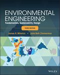 Environmental Engineering: Fundamentals, Sustainability, Design