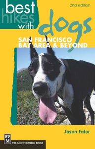 Best Hikes with Dogs San Francisco Bay Area and Beyond: 2nd Edition (English Edition)