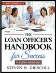 The Loan Officer's Handbook for Success