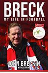 Breck: My Life in Football