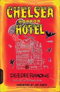 Chelsea Horror Hotel: A Novel