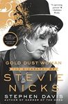 Gold Dust Woman: The Biography of S