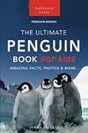 Penguins The Ultimate Penguin Book 