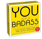 You Are a Badass 2024 Day-to-Day Calendar: New and Favorite Inspirations Plus Money-Making and Habit-Honing Badassery