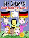 German for Children: Volume 3: Entertaining and constructive worksheets, games, word searches, colouring pages