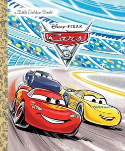 Cars 3 Little Golden Book (Disney/Pixar Cars 3)