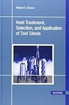 Heat Treatment, Selection, and Appl