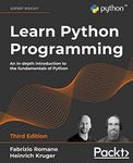 Learn Python Programming: An in-depth introduction to the fundamentals of Python