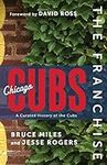 The Franchise: Chicago Cubs: A Cura