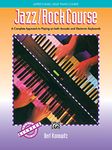 Alfred'S Basic Adult Piano Course Jazz Rock (Alfred's Basic Piano Library)