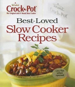 Best-Loved Slow Cooker Recipes