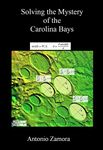 Solving the Mystery of the Carolina Bays