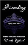 Ascending (Royalty Series Book 1)