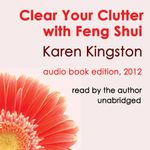 Clear Your Clutter with Feng Shui