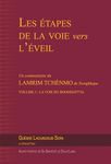 Les étapes de la voie vers l’éveil (vol. 3): Volume 3 : La voie du bodhisattva