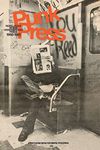 Punk Press: Rebel Rock in the Underground Press 1968-1980