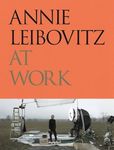 Annie Leibovitz at Work