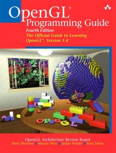 OpenGL® Programming Guide: The Official Guide to Learning OpenGL®, Version 1.4