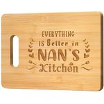 Nan Gifts, Nan Birthday Gifts - Bamboo Cutting Board with 'Everything is Better in Nan's Kitchen' Engraving - Funny Kictchen Gifts for Nan, Thoughtful Nan Present for Birthdays/Mothers Day/Christmas