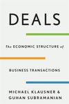 Deals: The Economic Structure of Business Transactions