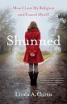 Shunned: How I Lost my Religion and Found Myself