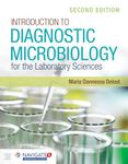 Introduction To Diagnostic Microbiology For The Laboratory Sciences