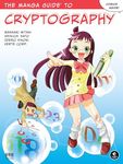 The Manga Guide to Cryptography