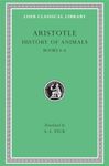 History of Animals, Volume II: Books 4-6 (Loeb Classical Library 438)