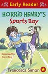 Horrid Henry's Sports Day: Book 17 (Horrid Henry Early Reader)