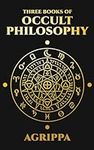 Three Books of Occult Philosophy by