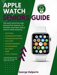 Apple Watch Seniors Guide: The Most