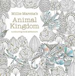 Millie Marotta's Animal Kingdom: a colouring book adventure: 1