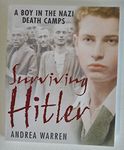 Surviving Hitler: A Boy in the Nazi Death Camps