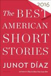 The Best American Short Stories 2016 (The Best American Series)