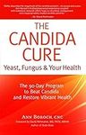 Candida Cure by Ann Boroch (2010-07