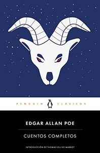 Cuentos completos de Edgar Allan Poe / The Complete Short Stories of Edgar Alla n Poe (Penguin Clasicos) (Spanish Edition)