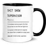 Boss Coffee Mug Shitshow Mug Shit Show Mug Shitshow Supervisor MugThank You Gift for Boss Manager, CEO, Leader from Employee Birthday Christmas Gifts Idea for Male Female Lady Bosses Coffee Mug 11 Oz