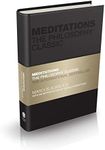 Meditations: The Philosophy Classic