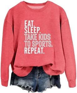 Eat Sleep Take Kids to Sports Repeat Sweatshirt Women's Funny Mom Gifts Shirts Casual Long Sleeve Loose Graphic Tops Red