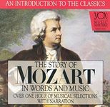 The Story of Mozart in Words and Mu