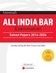 Universal's - All India Bar Examination - Solved Papers 2014-2024