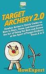 Target Archery 2.0: Newbie Archer's