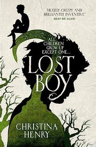 Lost Boy: All children grow up except one...